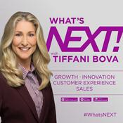 Podcast What's Next! with Tiffani Bova