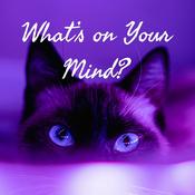 Podcast What's on Your Mind?