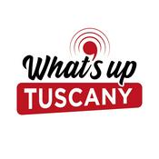 Podcast What's Up Tuscany