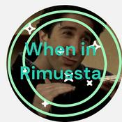 Podcast When in Rimussta