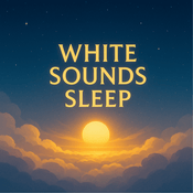 Podcast white sounds sleep