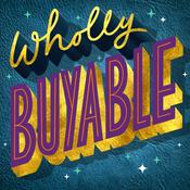 Podcast Wholly Buyable