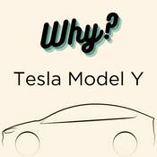 Podcast Why? Tesla Model Y