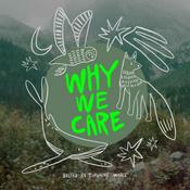 Podcast Why We Care