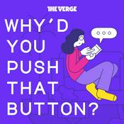 Podcast Why'd You Push That Button?