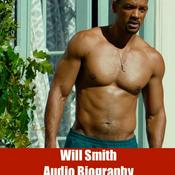 Podcast Will Smith - Audio Biography