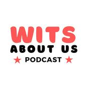 Podcast WITS About Us