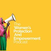 Podcast Women's Protection and Empowerment