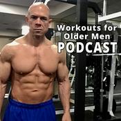Podcast Workouts for Older Men