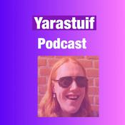 Podcast Yarastuif