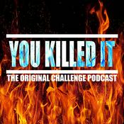 Podcast You Killed It