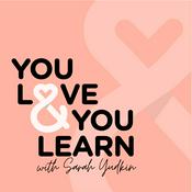 Podcast You Love &amp; You Learn Podcast