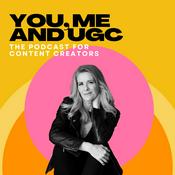 Podcast You, Me and UGC