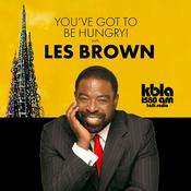 Podcast YOU’VE GOT TO BE HUNGRY! WITH LES BROWN