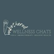 Podcast Unbothered Wellness Chats