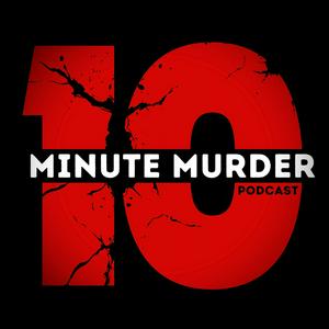 10 Minute Murder | Brief and Bingeable True Crime