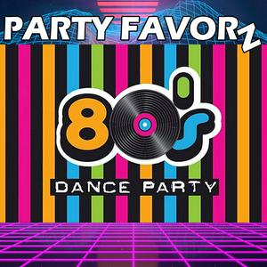 80s Dance Music Classics by Party Favorz