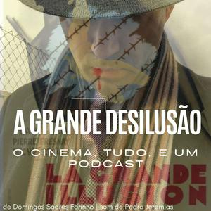 A Grande Desilusão
