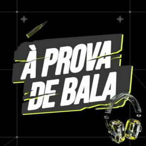 À Prova de Bala
