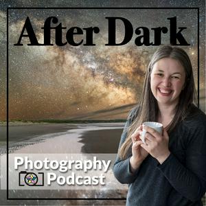 Ouça After Dark Photography Podcast na aplicação