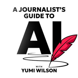 A Journalist's Guide To AI