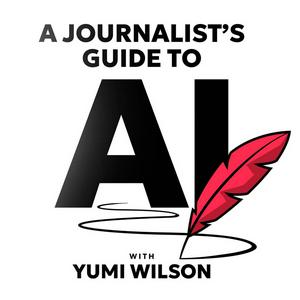 A Journalist's Guide To AI