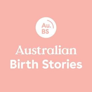 Australian Birth Stories