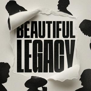 Beautiful Legacy