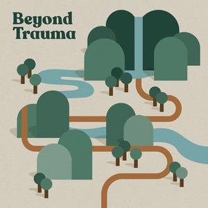 Ouça Beyond Trauma Podcast na aplicação