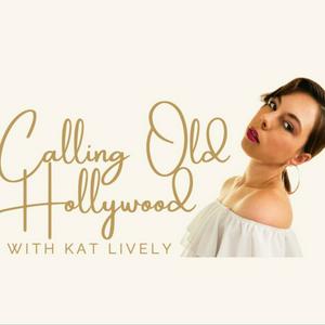 Calling Old Hollywood