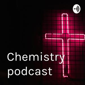 Chemistry podcast