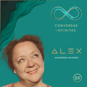 Conversas Infinitas - por Alexandra Solnado