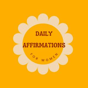 Ouça Daily Affirmations for Women na aplicação