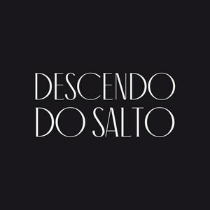 Descendo do Salto