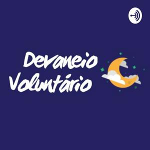 Ouça Devaneio Voluntário na aplicação