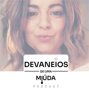 Ouça Devaneios de uma Miúda na aplicação