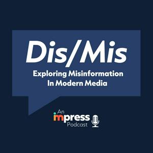 Dis/Mis: Exploring Misinformation In Modern Media