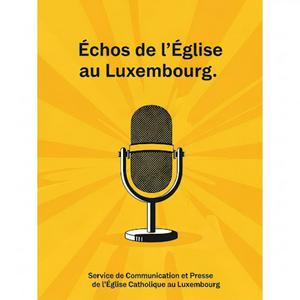 Échos de l’Église au Luxembourg