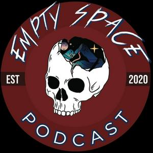 Ouça Empty Space Podcast na aplicação