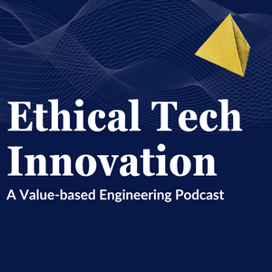 Ouça Ethical Tech Innovation: A Value-Based Engineering Podcast na aplicação