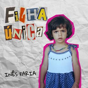 Filha Única