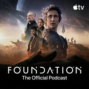 Foundation: The Official Podcast