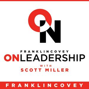 Ouça FranklinCovey On Leadership with Scott Miller na aplicação