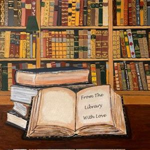 From the Library With Love