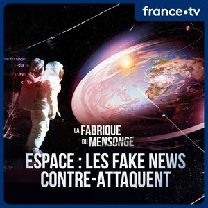 La fabrique du mensonge