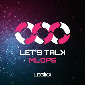 Let's Talk MLOps