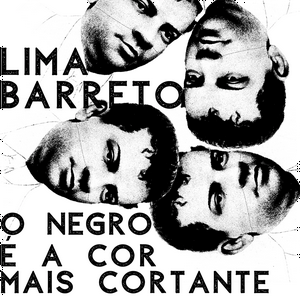 Lima Barreto: o negro é a cor mais cortante