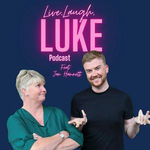 Live, Laugh, Luke... with Luke Hamnett