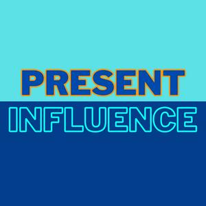 Present Influence: The Professional Speaking Show