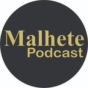 Malhete Podcast
